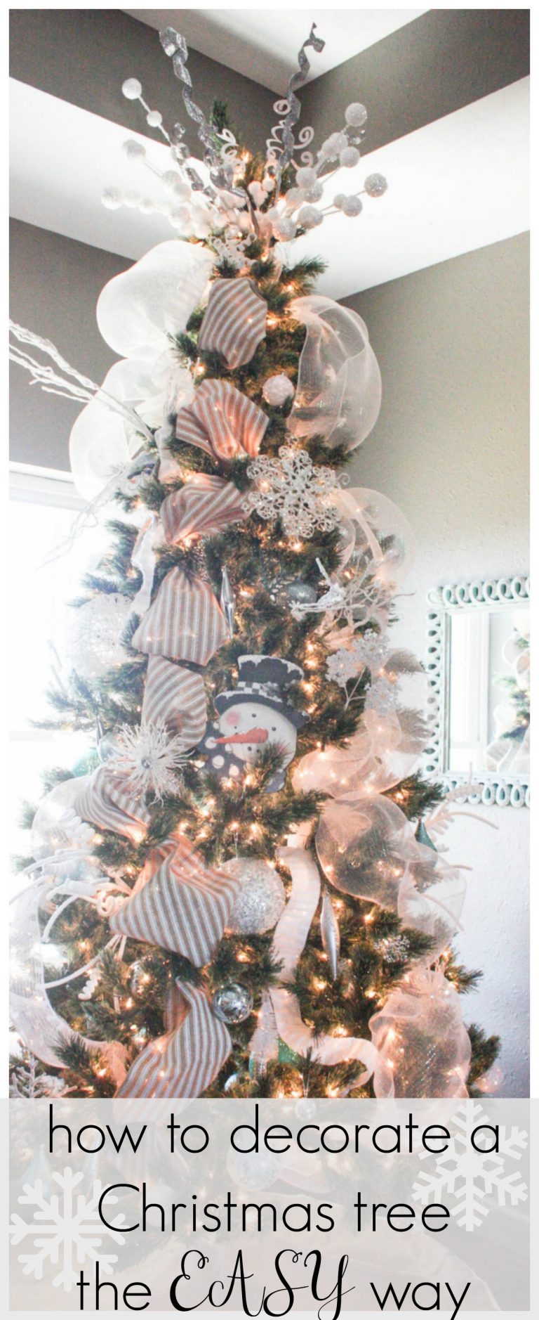 How to Decorate a Christmas Tree from Start to Finish {the EASY way ...