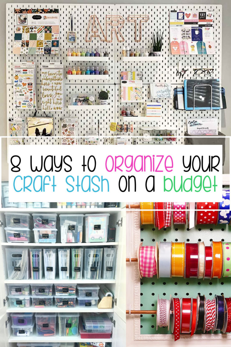 8 ways to organize your craft stash on a budget - Re-Fabbed