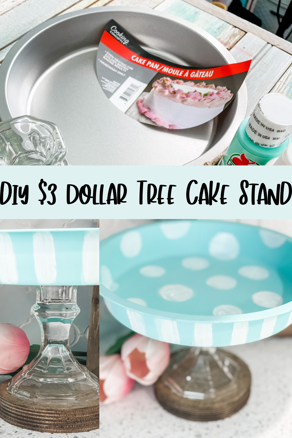 diy Dollar Tree cake stand ReFabbed