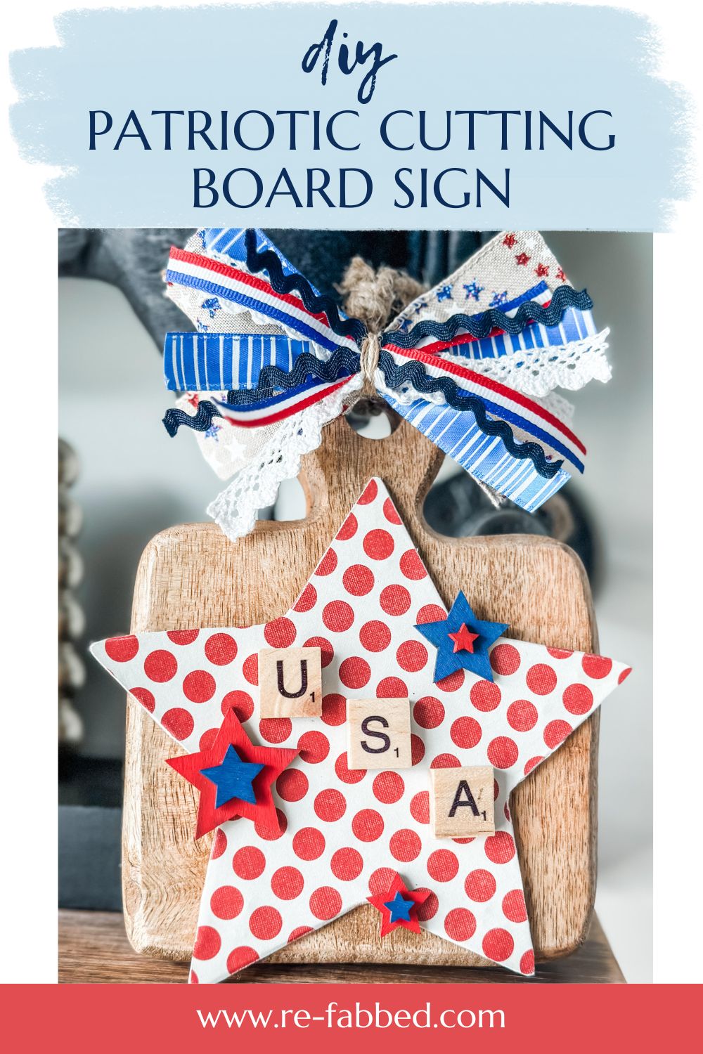 how to make patriotic decor using dollar general wooden stars - Re-Fabbed