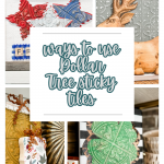 ways to use the viral dollar tree sticky tiles