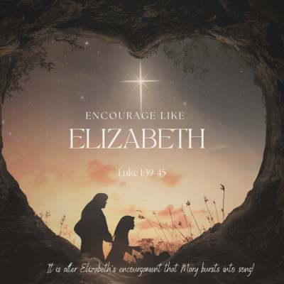 encourage like Elizabeth